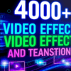 4000+ Video Effects and Transitions gallery