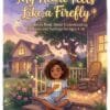 Little Firefly Heart: Emotional Awareness for Kids 4-10